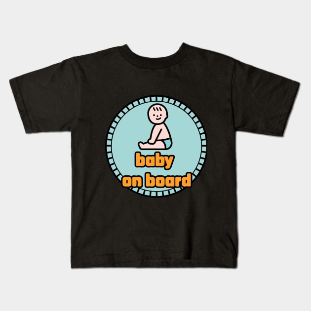 baby on board Kids T-Shirt by zzzozzo